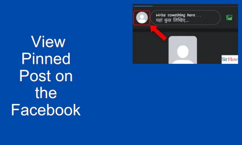 How to View Pinned Post on the Facebook App